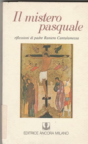 Il mistero pasquale.