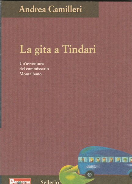 La gita a Tindari. Un'avventura del commissario Montalbano.