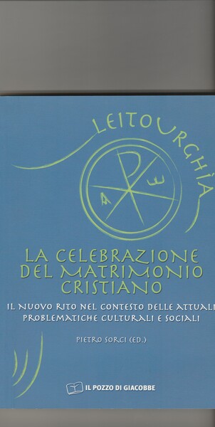 La celebrazione del matrimonio cristiano. Il nuovo rito nel contesto …