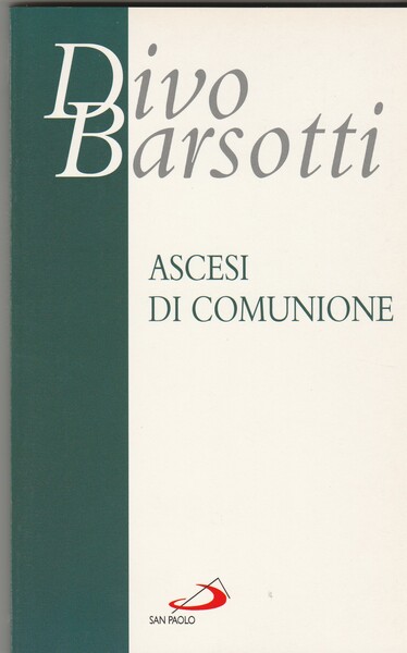 Ascesi di comunione.