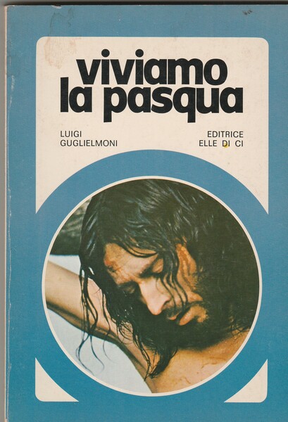 Viviamo la Pasqua.