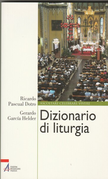 Dizionario di liturgia.