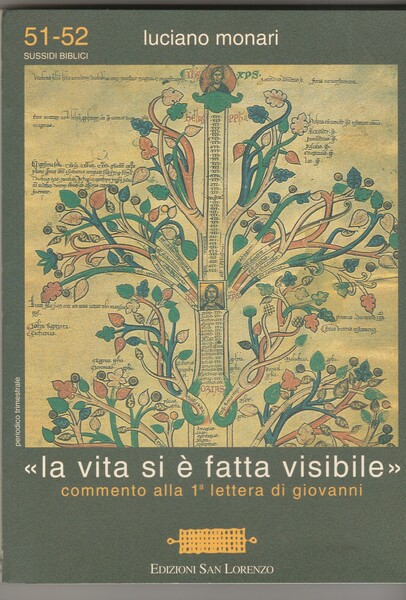 "La vita si è fatta visibile". Commento alla 1a lettera …