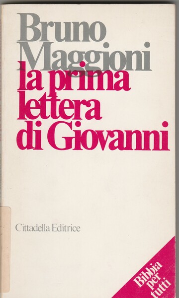 La prima lettera di Giovanni.