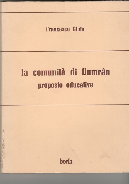 La comunità di Qumran. Proposte educative.