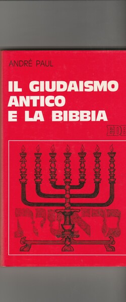 Il giudaismo antico e la Bibbia.