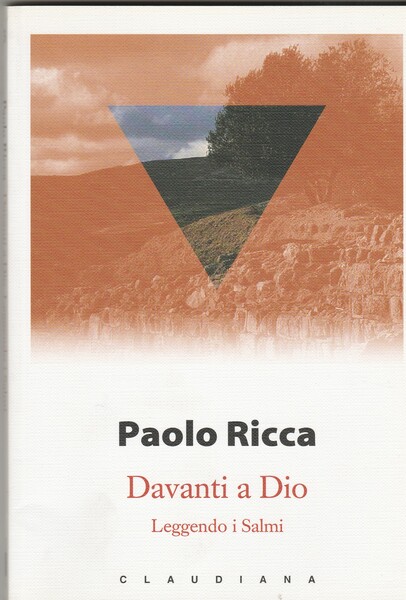 Davanti a Dio. Leggendo i Salmi.