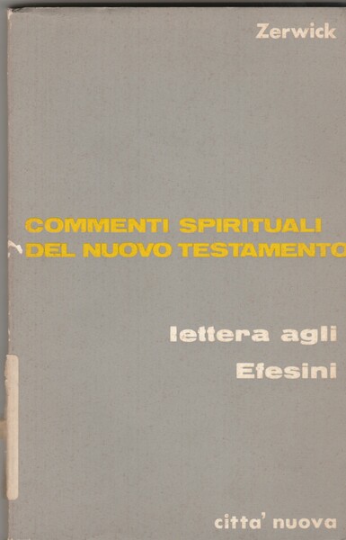 Commenti spirituali del Nuovo Testamento. Lettera agli Efesini.
