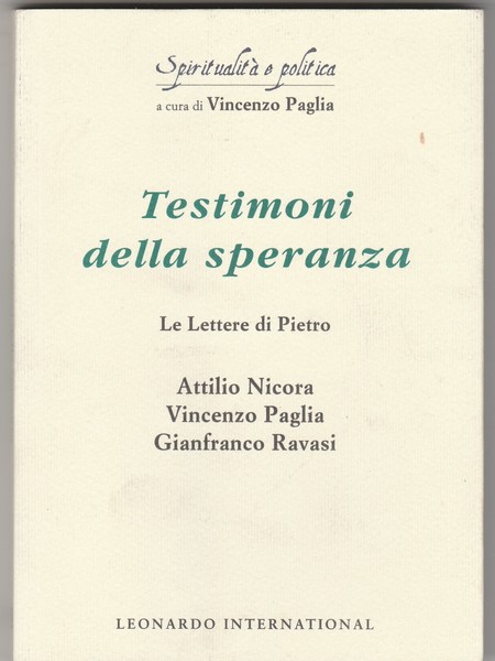 Testimoni della speranza. Collana spiritualità e politica.