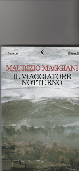Il viaggiatore notturno. Romanzo.