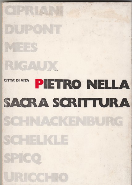 Pietro nella Sacra Scrittura. "I maestri di ieri e di …