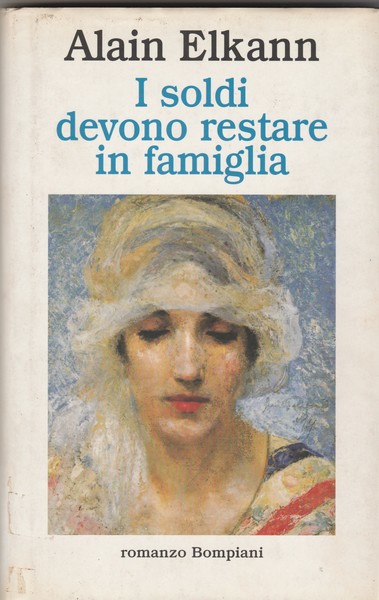 I soldi devono restare in famiglia. Romanzo.