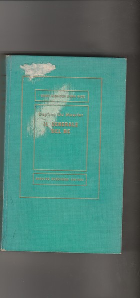 Il Generale del Re. Romanzo.