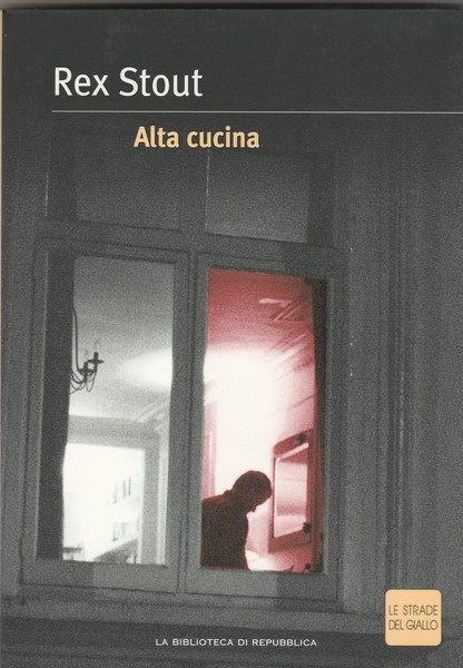 Alta cucina. Collana le strade del giallo.