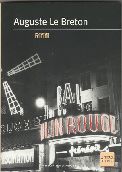 Rififi. Collana le strade del giallo.
