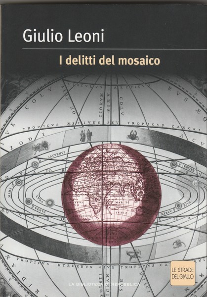 I delitti del mosaico. Collana le strade del giallo.