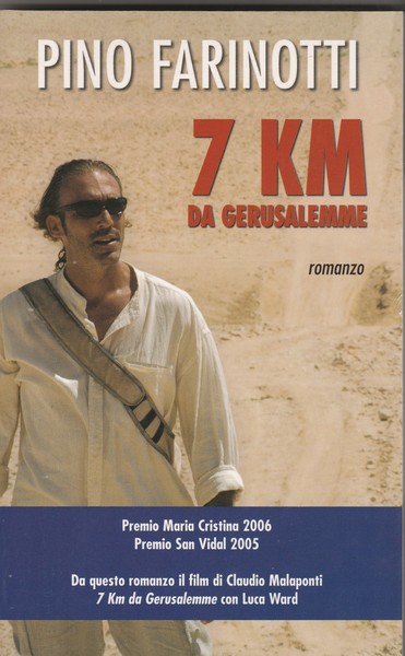 7 Km. d Gerusalemme. Romanzo.