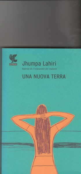 Una nuova terra. Romanzo.