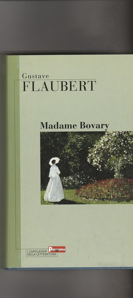 Madame Bovary. Romanzo.