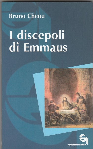 I discepoli di Emmaus. Collana Itinerari Biblici.