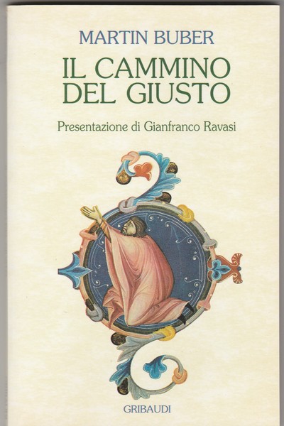 Il cammino del giusto. Riflessioni su alcuni Salmi.