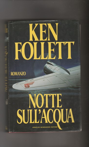 Notte sull'acqua. Romanzo.
