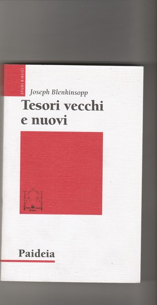 Tesori vecchi e nuovi. Saggi sulla teologia del Pentateuco. Collana …
