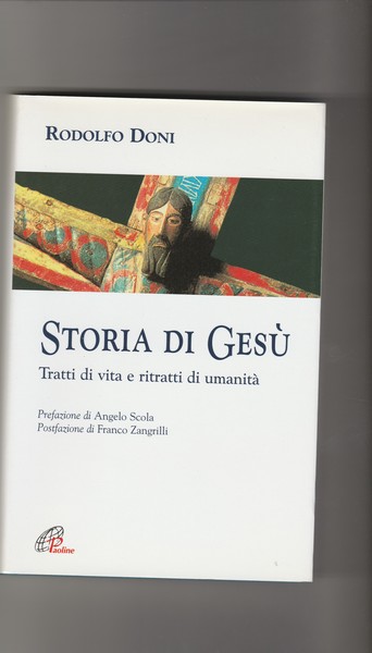 Storia di Gesù. Tratti di vita e ritratti di umanità.