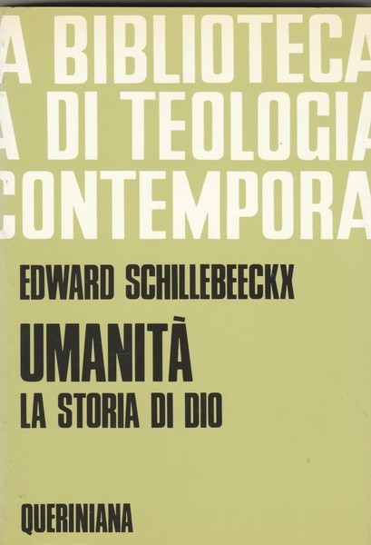 Umanità. La storia di Dio.
