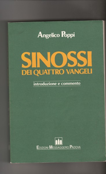 Sinossi dei quattro Vangeli. Introduzione e commento.