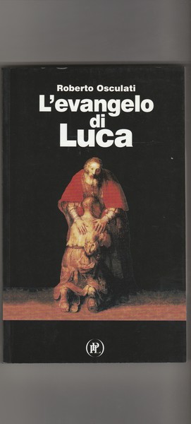L'evangelo di Luca.