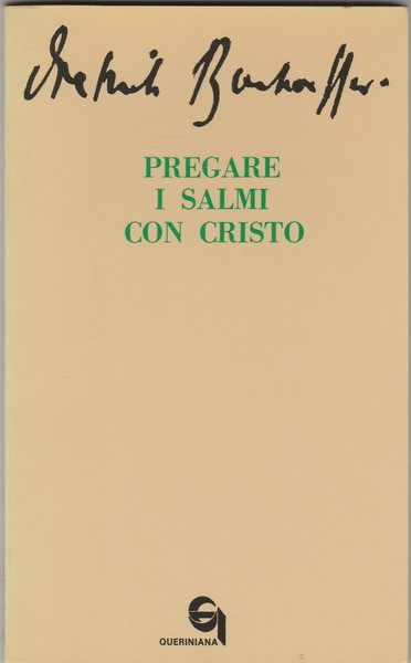 Pregare i Salmi con Cristo.