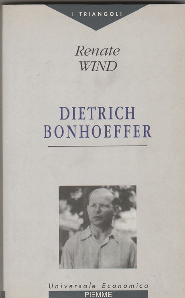 Dietrich Bonhoeffer.
