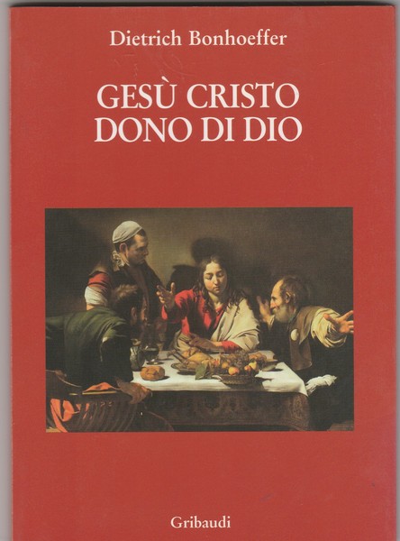 Gesù Cristo dono di Dio.