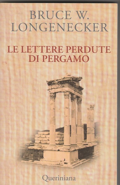 Le lettere perdute di Pergamo. Romanzo storico.