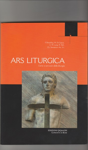 Ars Liturgica. L'arte a servizio della liturgia.