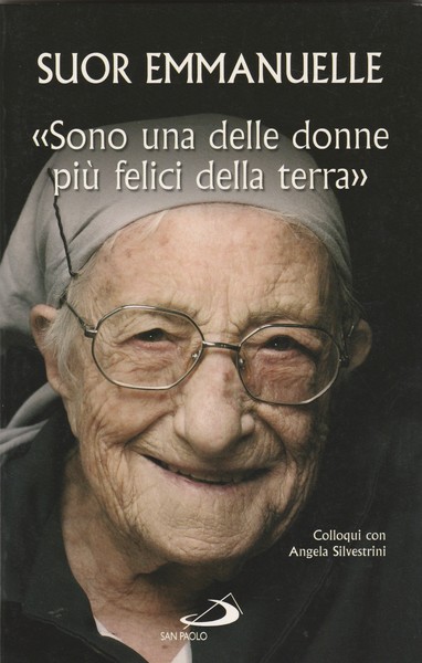 "Sono una delle donne più felici della terra". Colloqui con …