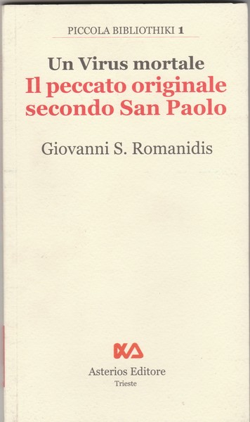 Un Virus mortale. Il peccato originale secondo San Paolo.