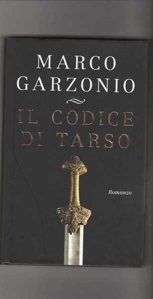Il Codice di Tarso. Romanzo.