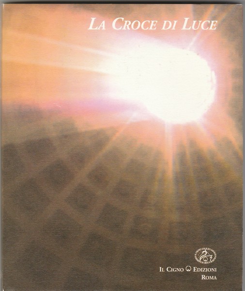 La Croce di Luce.