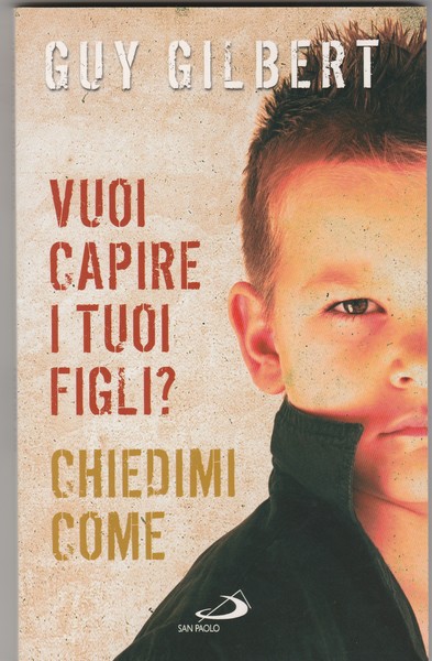 Vuoi capire i tuoi figli? Chiedimi come.