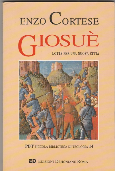 Giosuè. Lotte per una nuova città.