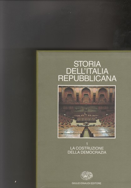 Storia dell'Italia Repubblicana. Vol. tre in 5 tomi. I° La …