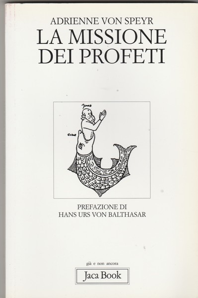 La missione dei Profeti.