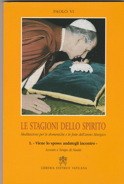 Le stagioni dello Spirito. Meditazioni per le domeniche e le …