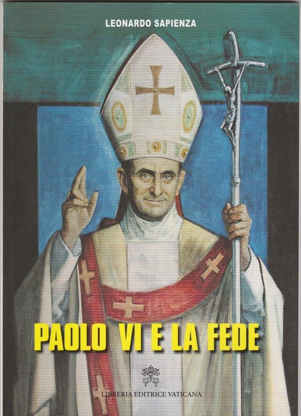 Paolo VI e la Fede.