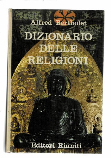 Dizionario delle religioni, prefazione di Ambrogio Donini.
