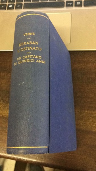 Kerban l'ostinato vol. I-II; unito dello stesso: Un capitano di …