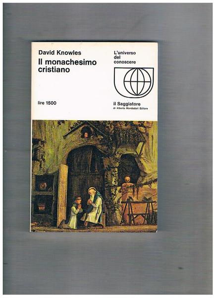 Il monachesimo cristiano.