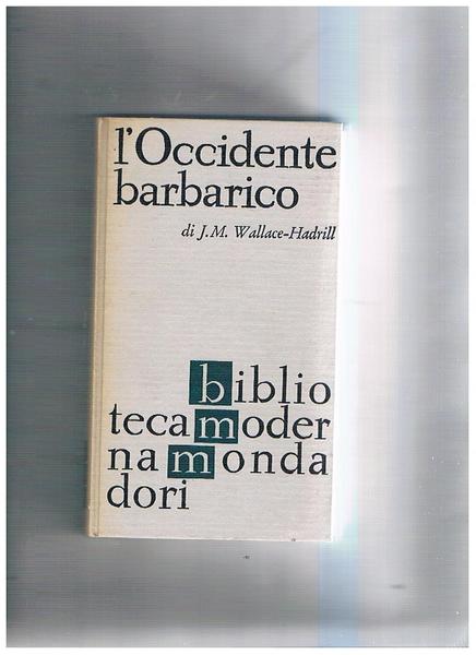 L'occidente barbarico 400-1000.